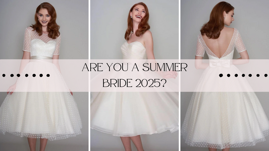 Are you a Summer Bride 2025?