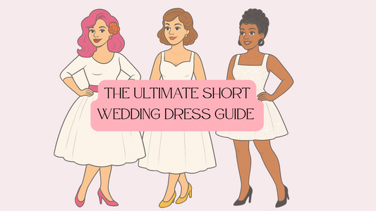 The Ultimate Short Wedding Dress Guide